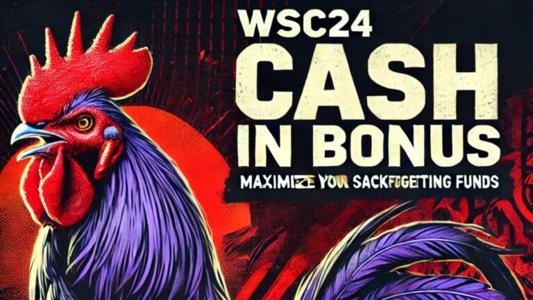 WSC24 Cash In Bonus